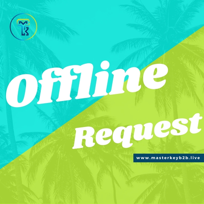 OFFLINE REQUEST